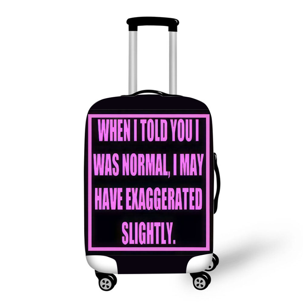 When I told You I Was Normal Baggage Cover
