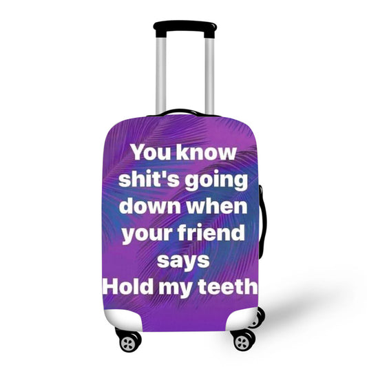 Hold My Teeth Baggage Cover
